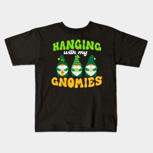 Hanging With My Gnomies Happy St. Patrick's Day Kids T-Shirt